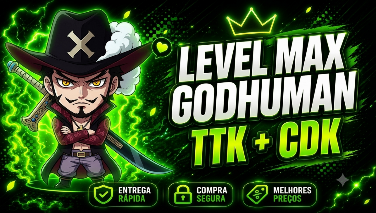 Level Max + God Human + 1 CDK + 1 TTK